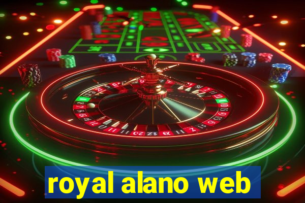 royal alano web